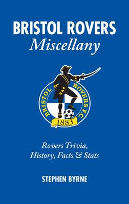 Book cover for Bristol Rovers Miscellany