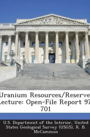 Cover of Uranium Resources/Reserves Lecture