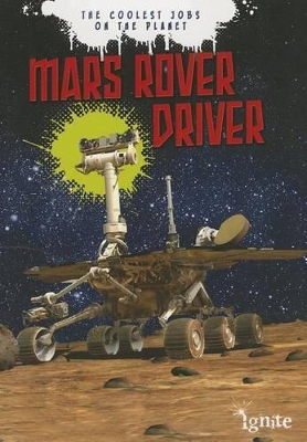 Book cover for Mars Rover Driver: the Coolest Jobs on the Planet