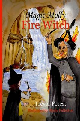 Book cover for Magic Molly The Fire Witch