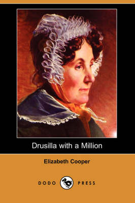 Book cover for Drusilla with a Million (Dodo Press)