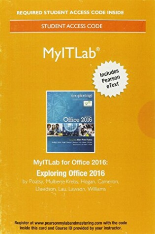 Cover of MyLab IT with Pearson eText Access Code for Exploring Microsoft Office 2016