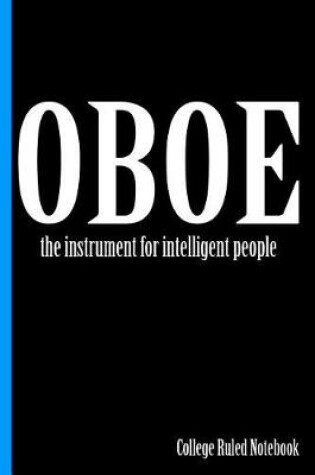 Cover of Oboe, the Instrument for Intelligent People