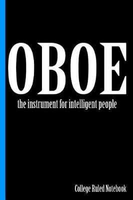 Book cover for Oboe, the Instrument for Intelligent People