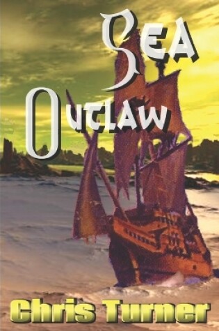 Cover of Sea Outlaw