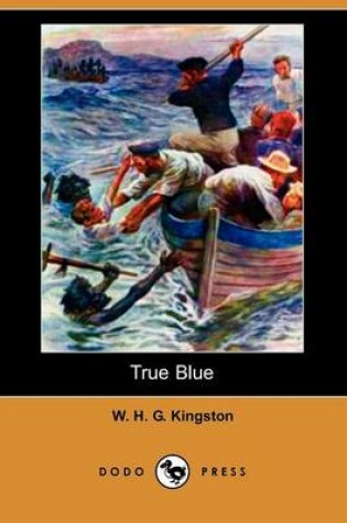 Cover of True Blue (Dodo Press)