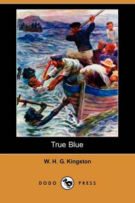 Book cover for True Blue (Dodo Press)