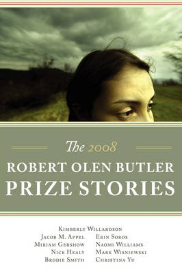 Book cover for The Robert Olen Butler Prize Stories 2008