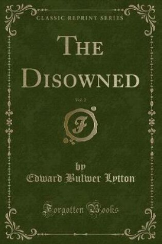 Cover of The Disowned, Vol. 2 (Classic Reprint)