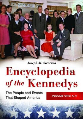 Book cover for Encyclopedia of the Kennedys