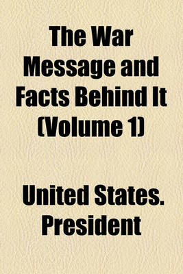 Book cover for The War Message and Facts Behind It (Volume 1)