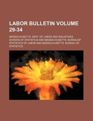 Book cover for Labor Bulletin Volume 29-34