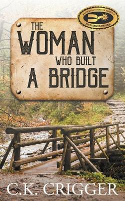 Book cover for The Woman Who Built A Bridge