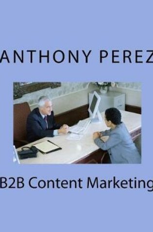 Cover of B2B Content Marketing