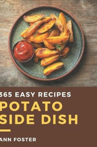 Cover of 365 Easy Potato Side Dish Recipes