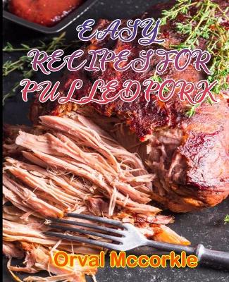 Book cover for Easy Recipes for Pulled Pork