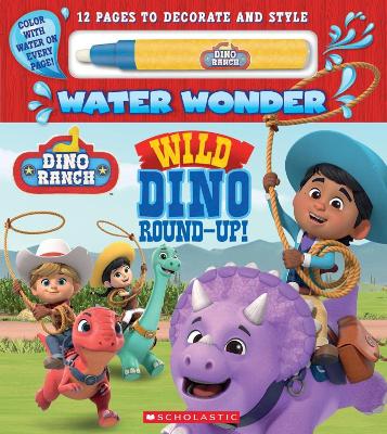 Book cover for Wild Dino Round-Up! (Water Wonder Storybook)