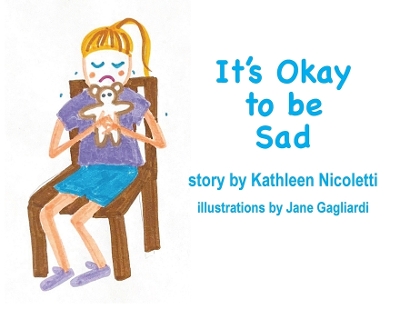 Book cover for It's Okay to be Sad