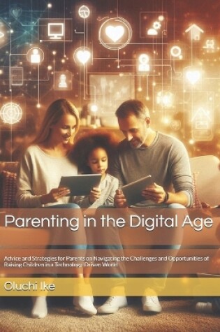 Cover of Parenting in the Digital Age