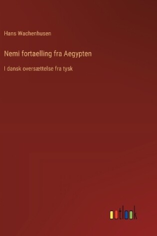 Cover of Nemi fortaelling fra Aegypten