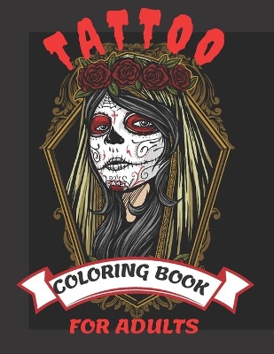 Book cover for Tattoo Coloring Books for Adults