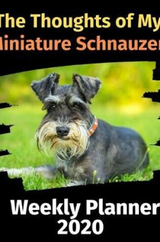 Cover of The Thoughts of My Miniature Schnauzer