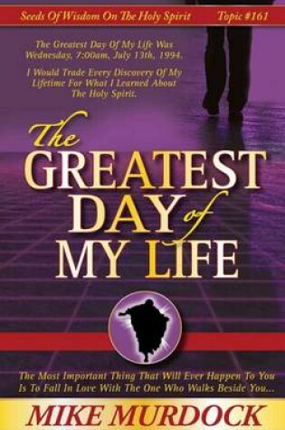 Cover of The Greatest Day of My Life