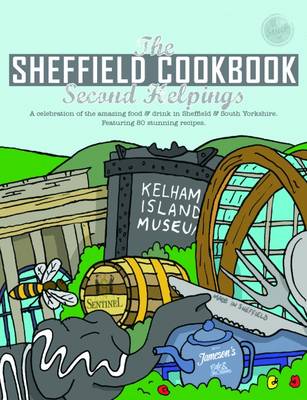 Book cover for The Sheffield Cook Book: Second Helpings