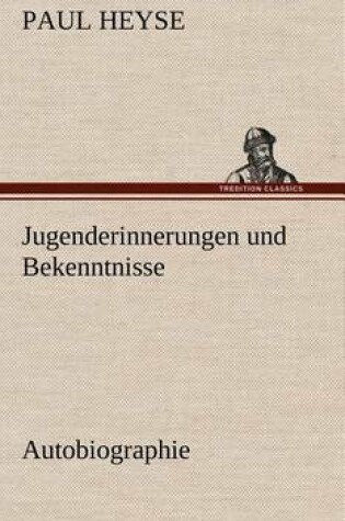 Cover of Jugenderinnerungen Und Bekenntnisse. Autobiographie