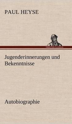 Book cover for Jugenderinnerungen Und Bekenntnisse. Autobiographie