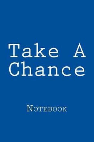 Cover of Take A Chance