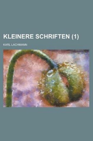 Cover of Kleinere Schriften (1 )