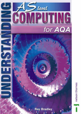 Book cover for Understanding AS Level Computing for AQA