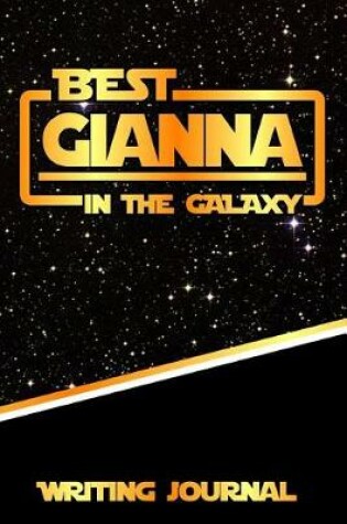 Cover of Best Gianna in the Galaxy Writing Journal