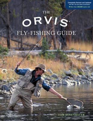 Cover of Orvis Fly-Fishing Guide, Completely Revised and Updated with Over 400 New Color Photos and Illustrations