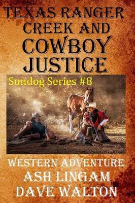 Book cover for Texas Ranger Creek & Cowboy Justice