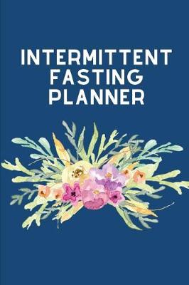 Book cover for Intermittent Fasting Planner