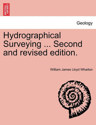 Book cover for Hydrographical Surveying ... Second and Revised Edition.