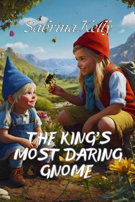 Book cover for The King's Most Daring Gnome