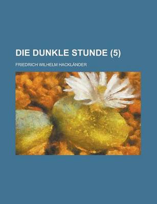 Book cover for Die Dunkle Stunde (5)