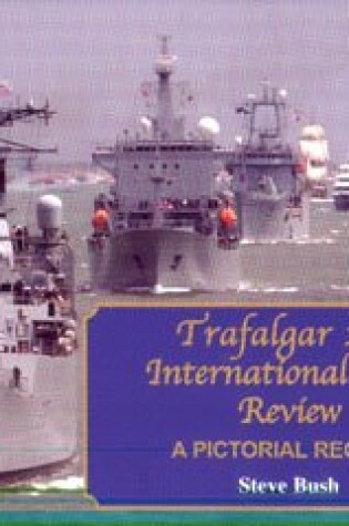 Cover of Trafalgar 200 International Fleet Review