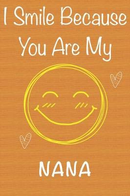 Book cover for I Smile Because You Are My Nana