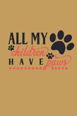 Book cover for All My Children Have Paws