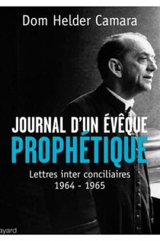 Cover of Journal D'Un Eveque Prophetique