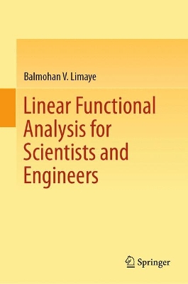 Book cover for Linear Functional Analysis for Scientists and Engineers