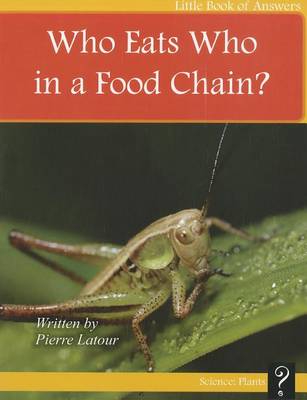 Book cover for Who Eats Who in a Food Chain?