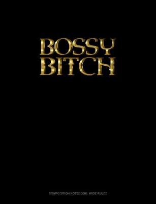 Cover of Bossy Bitch