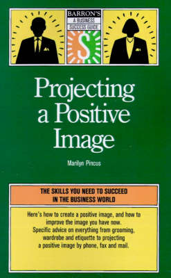 Book cover for Projecting a Positive Image