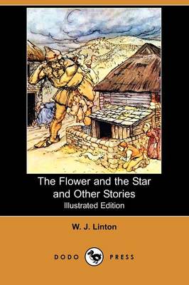 Book cover for The Flower and the Star and Other Stories(Dodo Press)