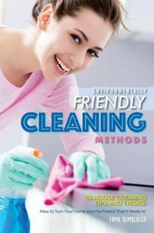 Cover of Environmentally Friendly Cleaning Methods